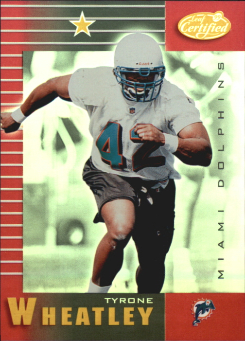 1999 Leaf Certified Mirror Red #51 Tyrone Wheatley