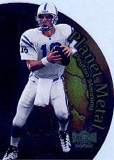1999 Metal Universe Planet Metal #PM3 Peyton Manning