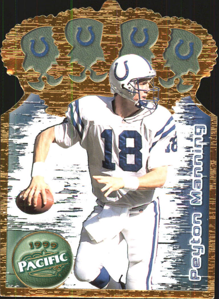 1999 Pacific Gold Crown Die Cuts #17 Peyton Manning