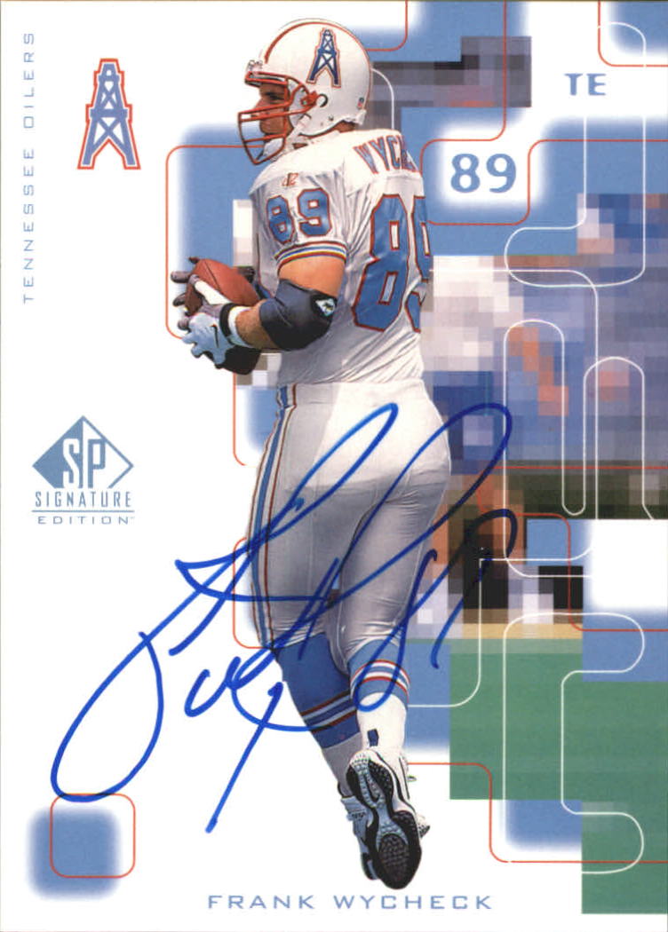 1999 SP Signature Autographs #FW Frank Wycheck