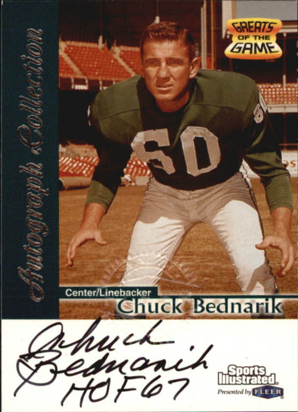 1999 Sports Illustrated Autographs #2 Chuck Bednarik
