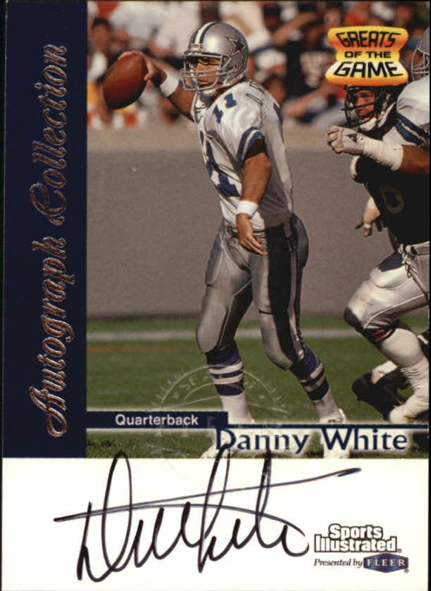 1999 Sports Illustrated Autographs #33 Danny White