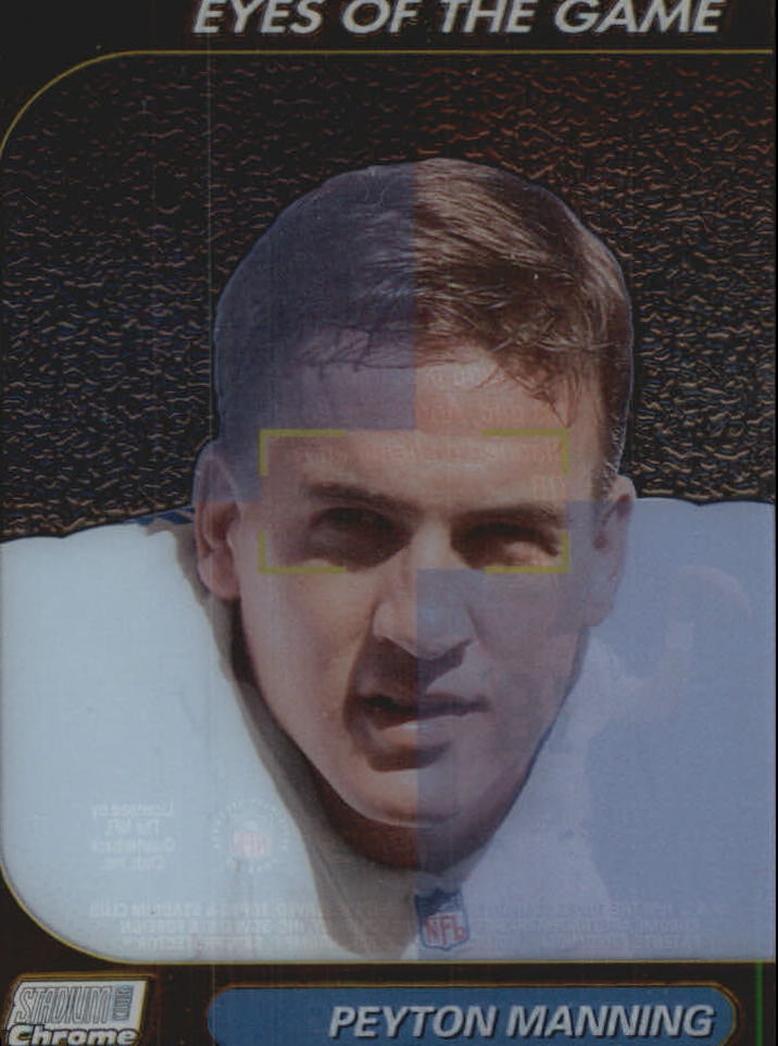 1999 Stadium Club Chrome Eyes of the Game #25 Peyton Manning