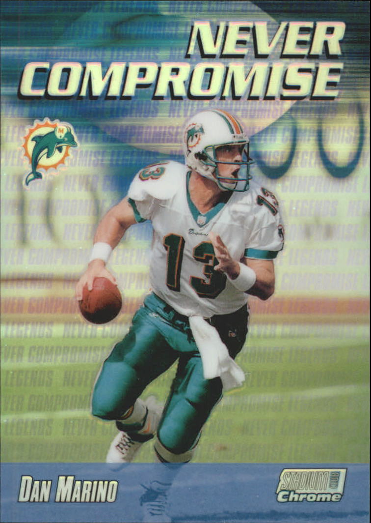 1999 Stadium Club Chrome Never Compromise Refractors #NC33 Dan Marino