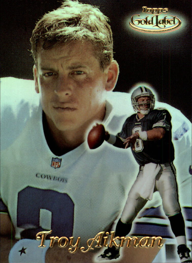 1999 Topps Gold Label Class 1 #81 Troy Aikman