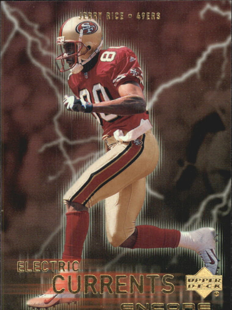 1999 Upper Deck Encore Electric Currents #EC6 Jerry Rice