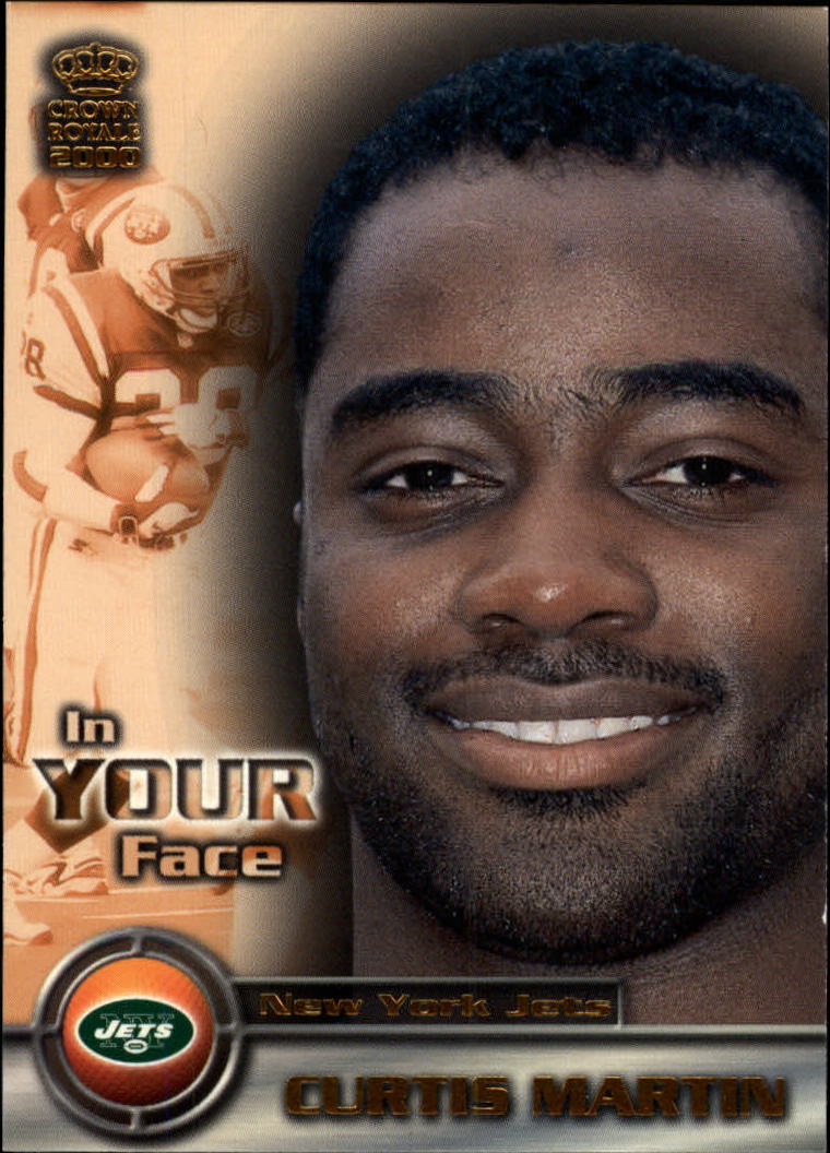 2000 Crown Royale In Your Face #17 Curtis Martin