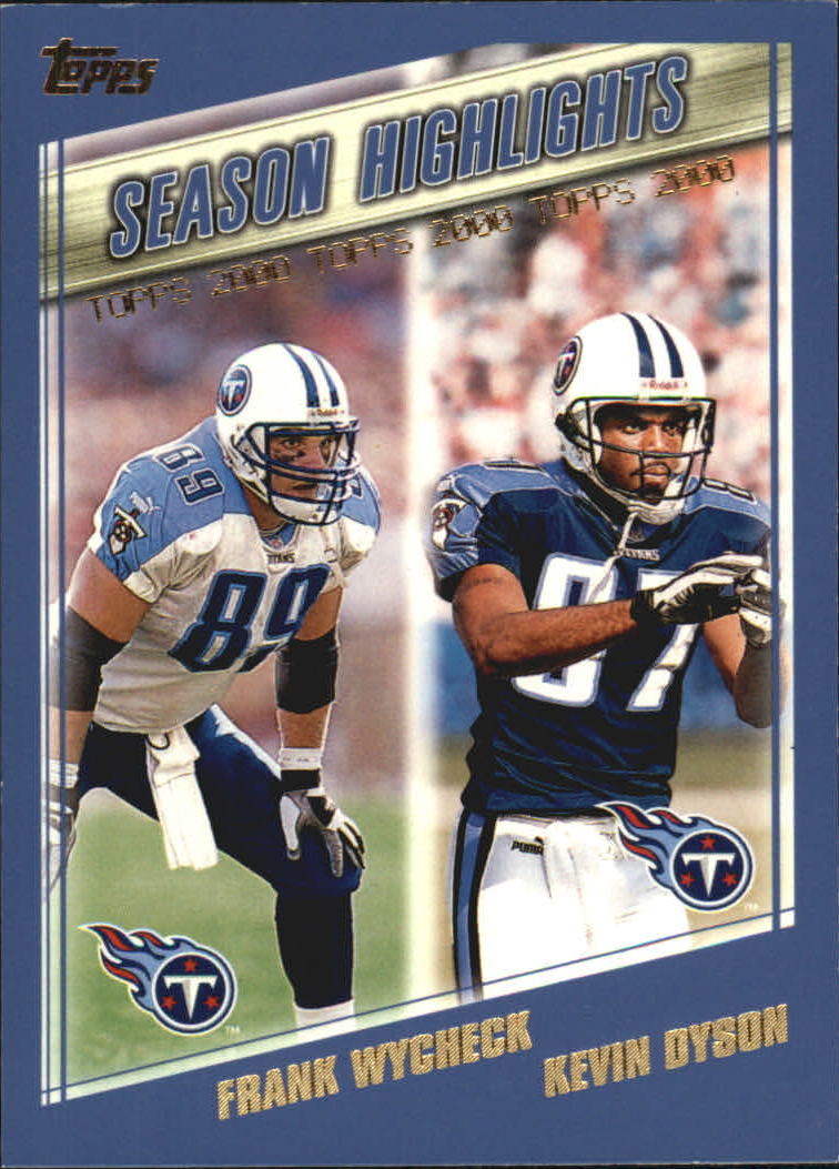 2000 Topps #330 K.Dyson/F.Wycheck HL