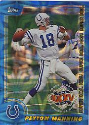 2001 Topps Super Bowl XXXV Card Show #1 Peyton Manning