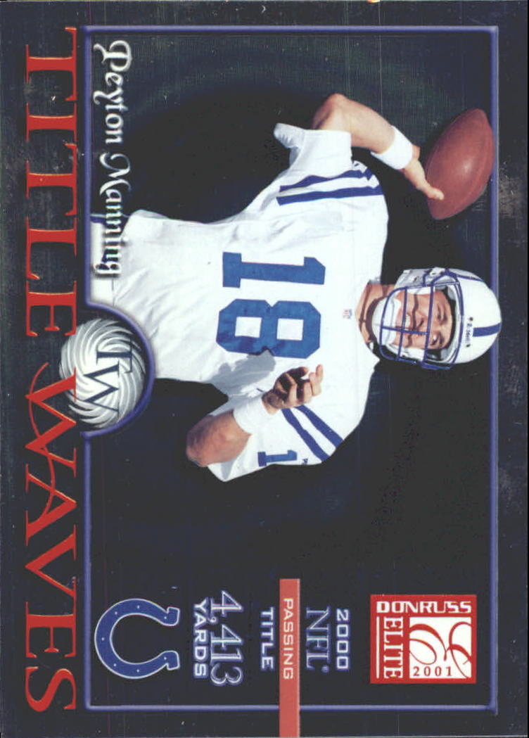 2001 Donruss Elite Title Waves #TW4 Peyton Manning/2000