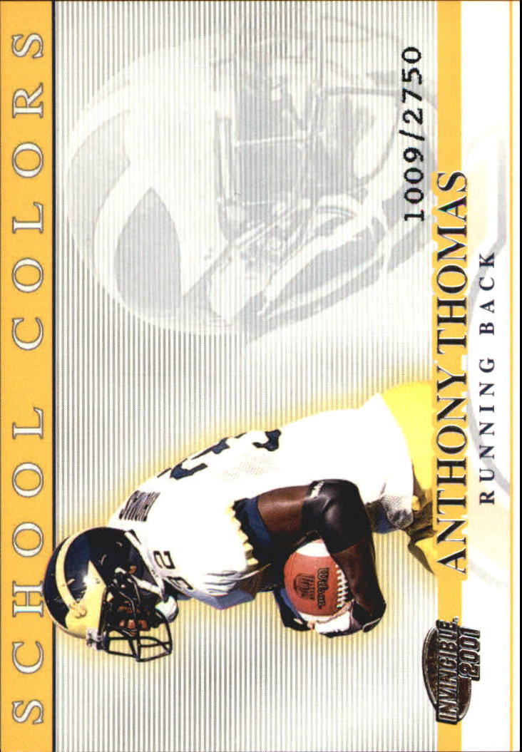 2001 Pacific Invincible School Colors #22 Anthony Thomas