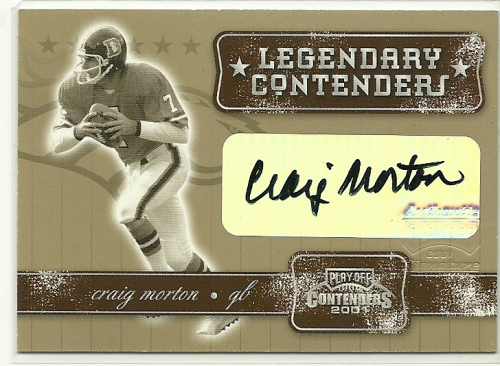 2001 Playoff Contenders Legendary Contenders Autographs #10 Craig Morton