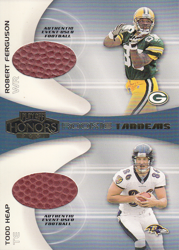 2001 Playoff Honors Rookie Tandem Footballs #RT14 Robert Ferguson/Todd Heap
