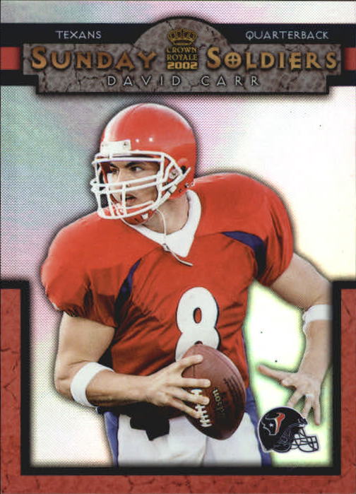 2002 Crown Royale Sunday Soldiers #10 David Carr