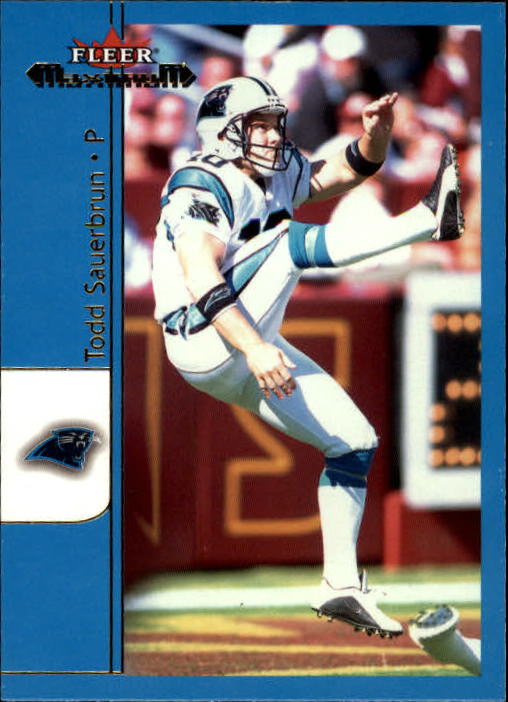 2002 Fleer Maximum #77 Todd Sauerbrun