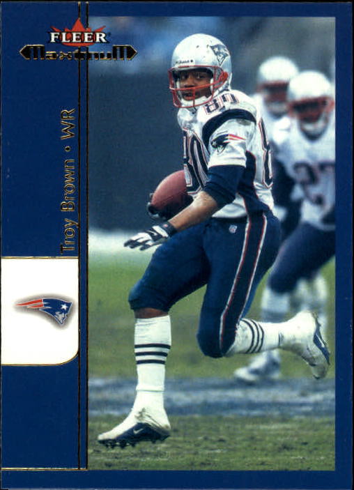 2002 Fleer Maximum #185 Troy Brown