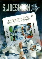 2002 Leaf Rookies and Stars Slideshow #SS15 Peyton Manning