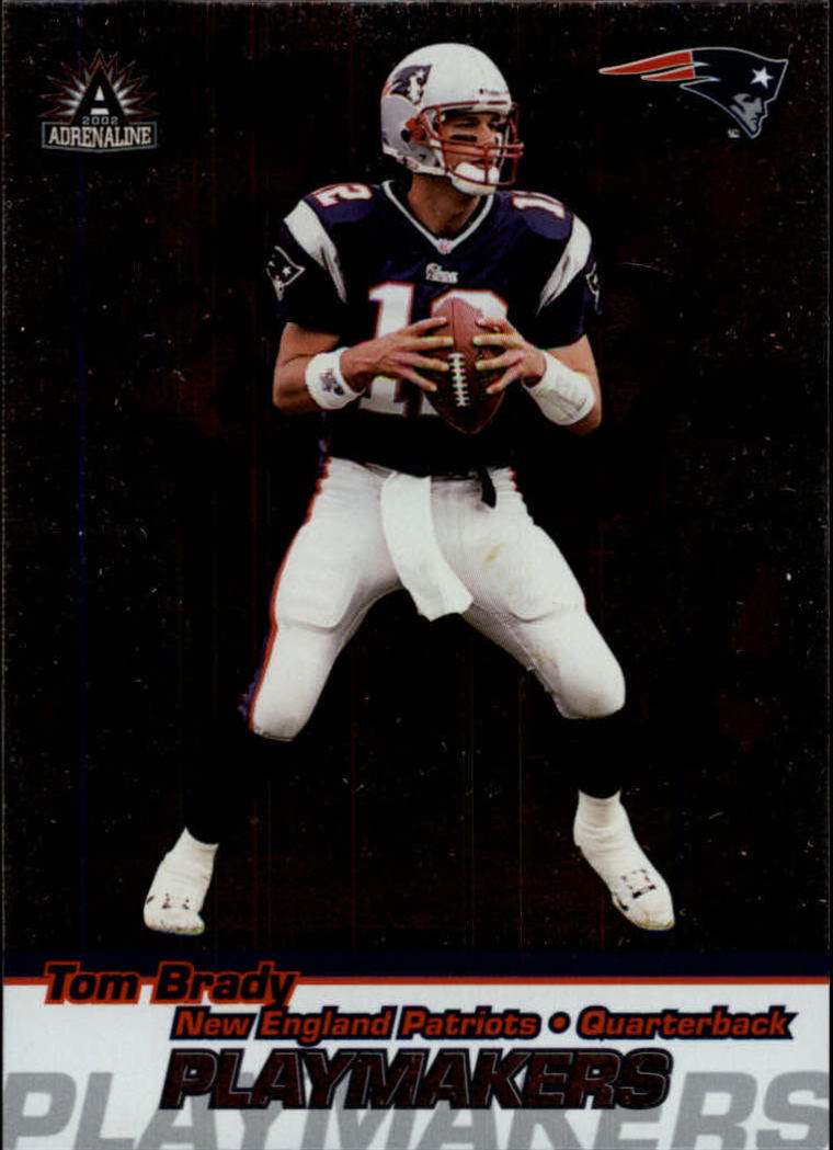 2002 Pacific Adrenaline Playmakers #11 Tom Brady
