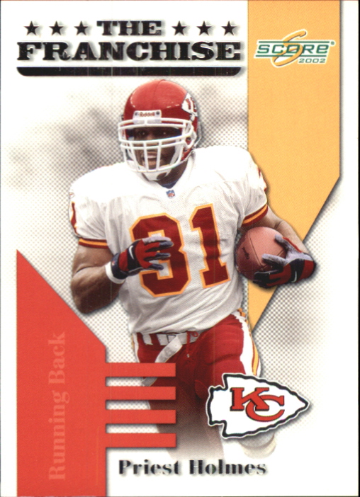 2002 Score The Franchise #15 Priest Holmes