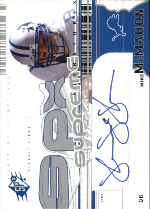 2002 SPx Supreme Signatures #SSMM Mike McMahon