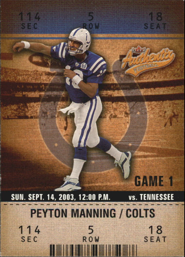 2003 Fleer Authentix #95 Peyton Manning