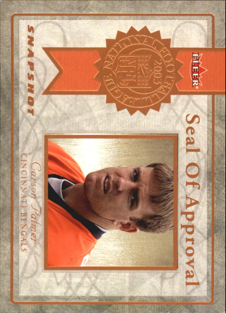 2003 Fleer Snapshot Seal of Approval #25 Carson Palmer