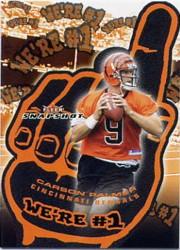 2003 Fleer Snapshot We're Number One #1A Carson Palmer/2003 front image