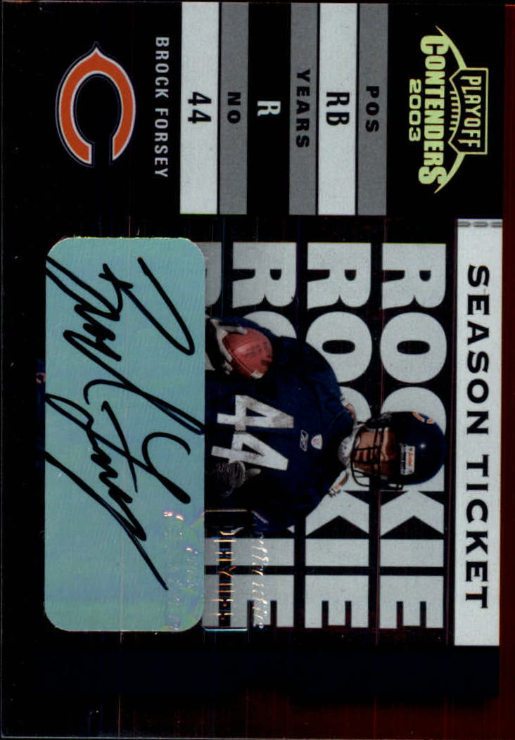 2003 Playoff Contenders #161 Brock Forsey AU/999 RC