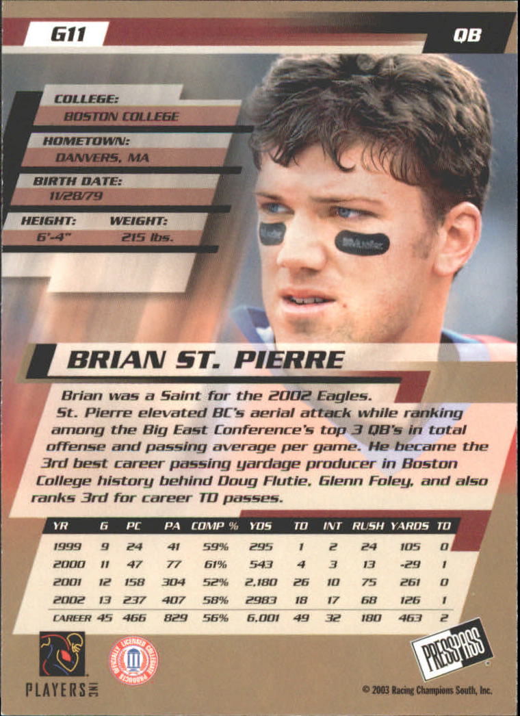 2003 Press Pass Gold Zone #G11 Brian St.Pierre back image