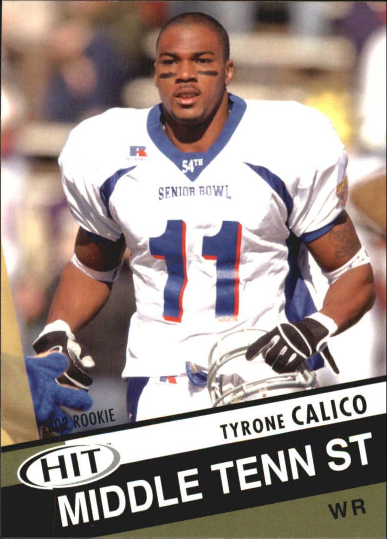 2003 SAGE HIT #27 Tyrone Calico
