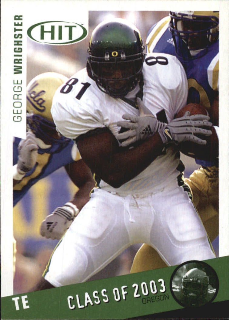 2003 SAGE HIT Class of 2003 Emerald #C18 George Wrighster