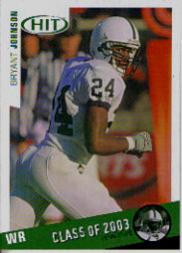 2003 SAGE HIT Class of 2003 Emerald #C24 Bryant Johnson