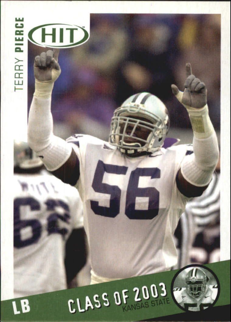 2003 SAGE HIT Class of 2003 Emerald #C34 Terry Pierce