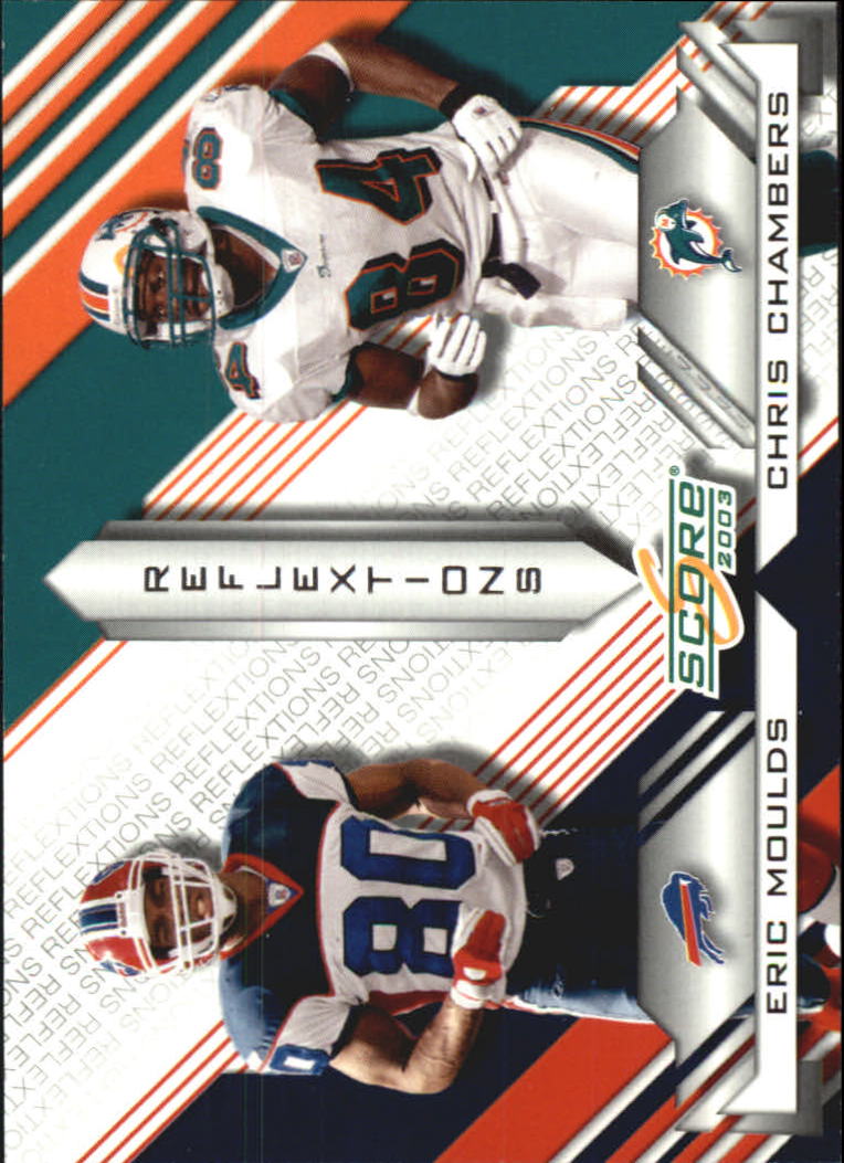 2003 Score Reflextions #R18 Eric Moulds/Chris Chambers
