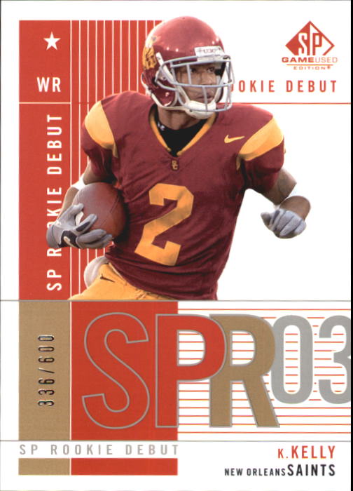 2003 SP Game Used Edition #120 Kareem Kelly RC
