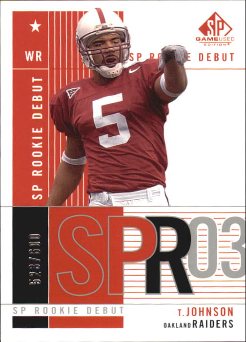 2003 SP Game Used Edition #128 Teyo Johnson RC