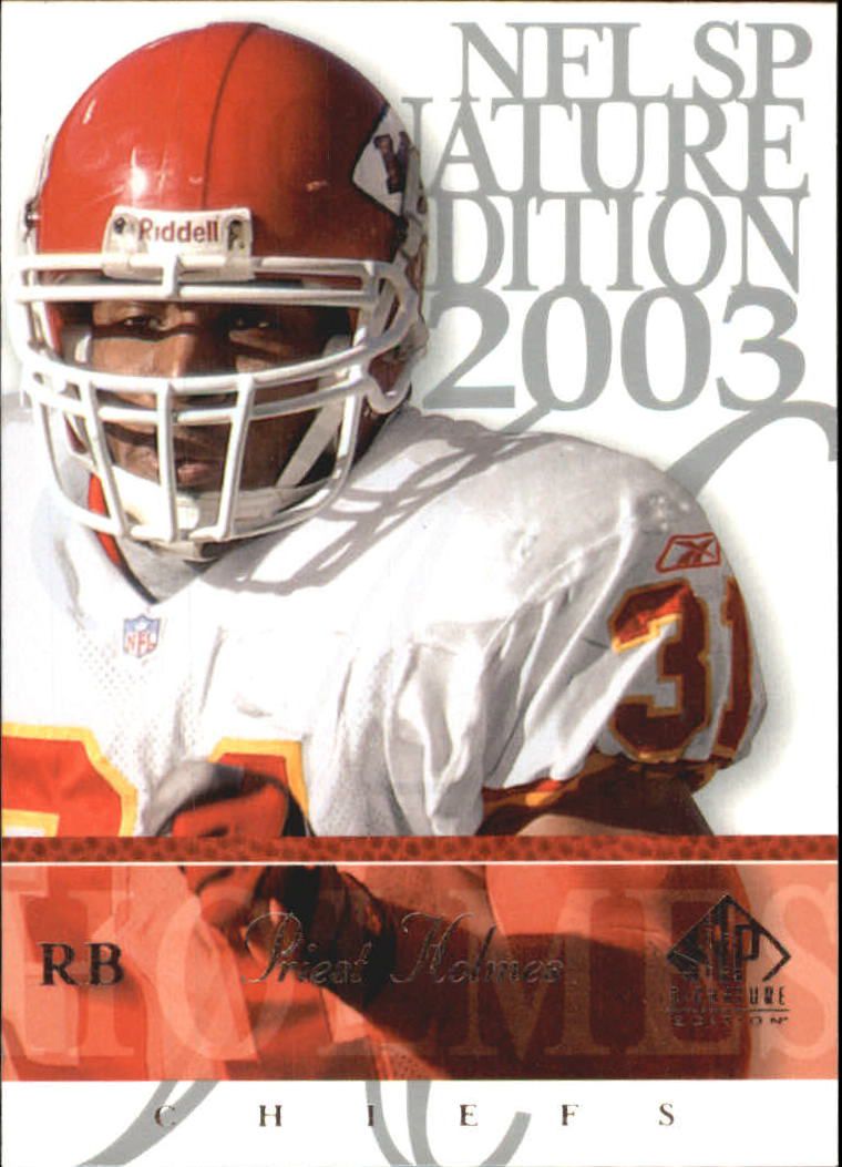 2003 SP Signature #31 Priest Holmes