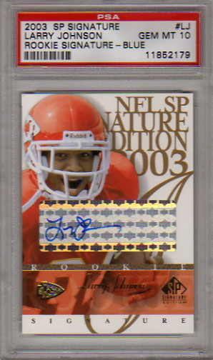 2003 SP Signature Autographs Blue Ink #LJ Larry Johnson