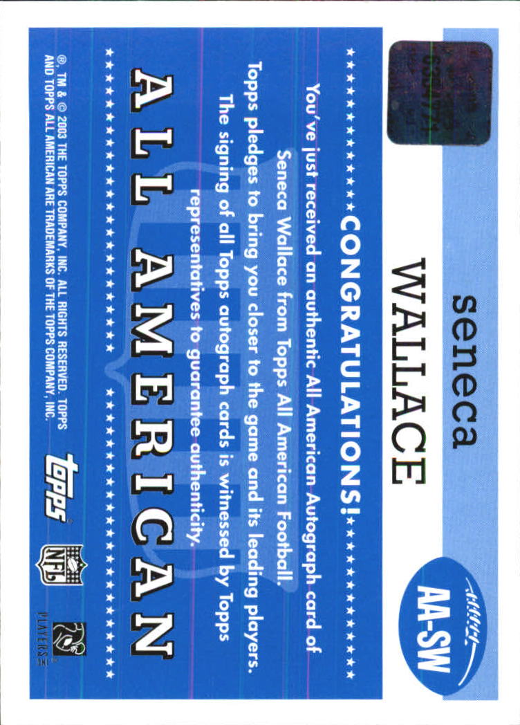2003 Topps All American Autographs #AASW Seneca Wallace I back image