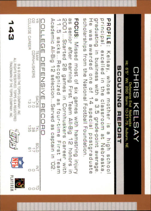 2003 Topps Draft Picks and Prospects #143 Chris Kelsay RC back image