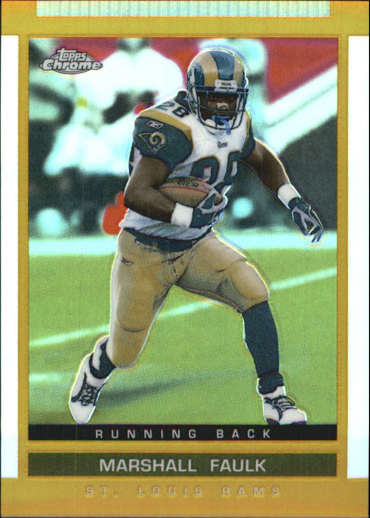2003 Topps Draft Picks and Prospects Chrome Gold Refractors #46 Marshall Faulk