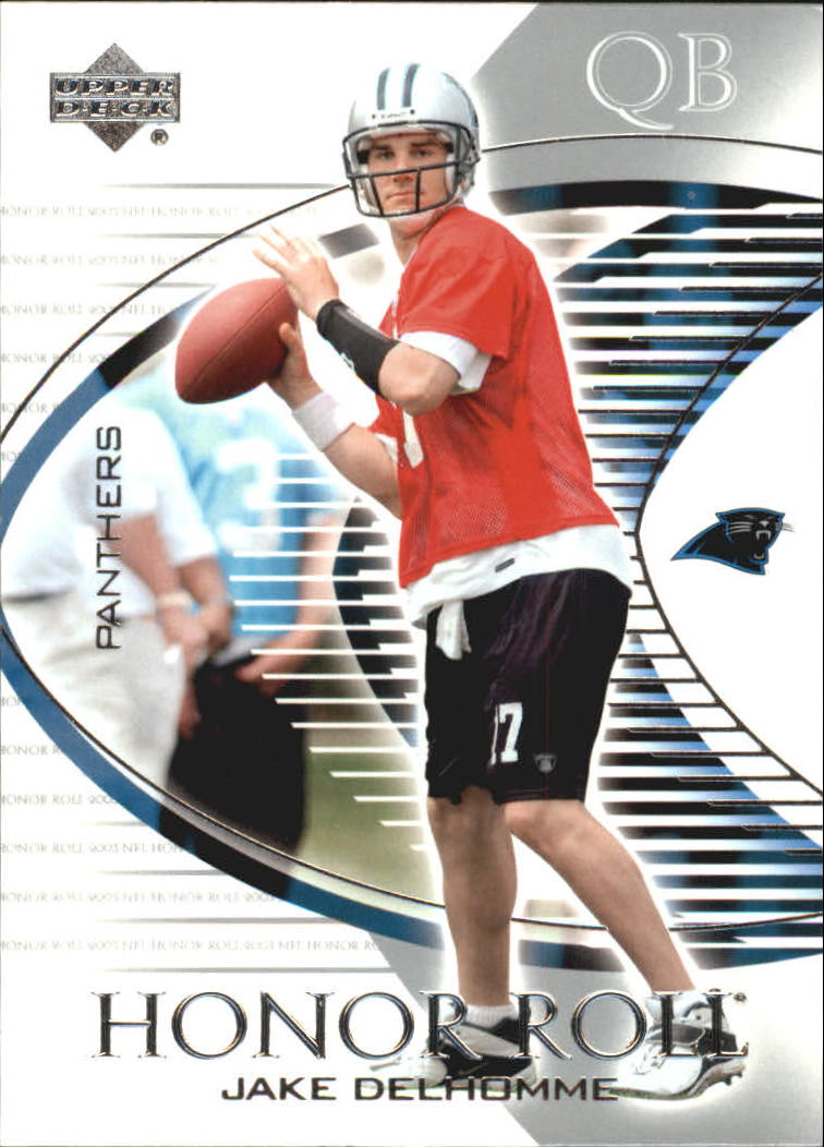2003 Upper Deck Honor Roll #27 Jake Delhomme