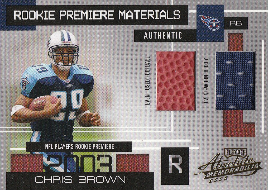 2003 Absolute Memorabilia #162 Chris Brown RPM RC