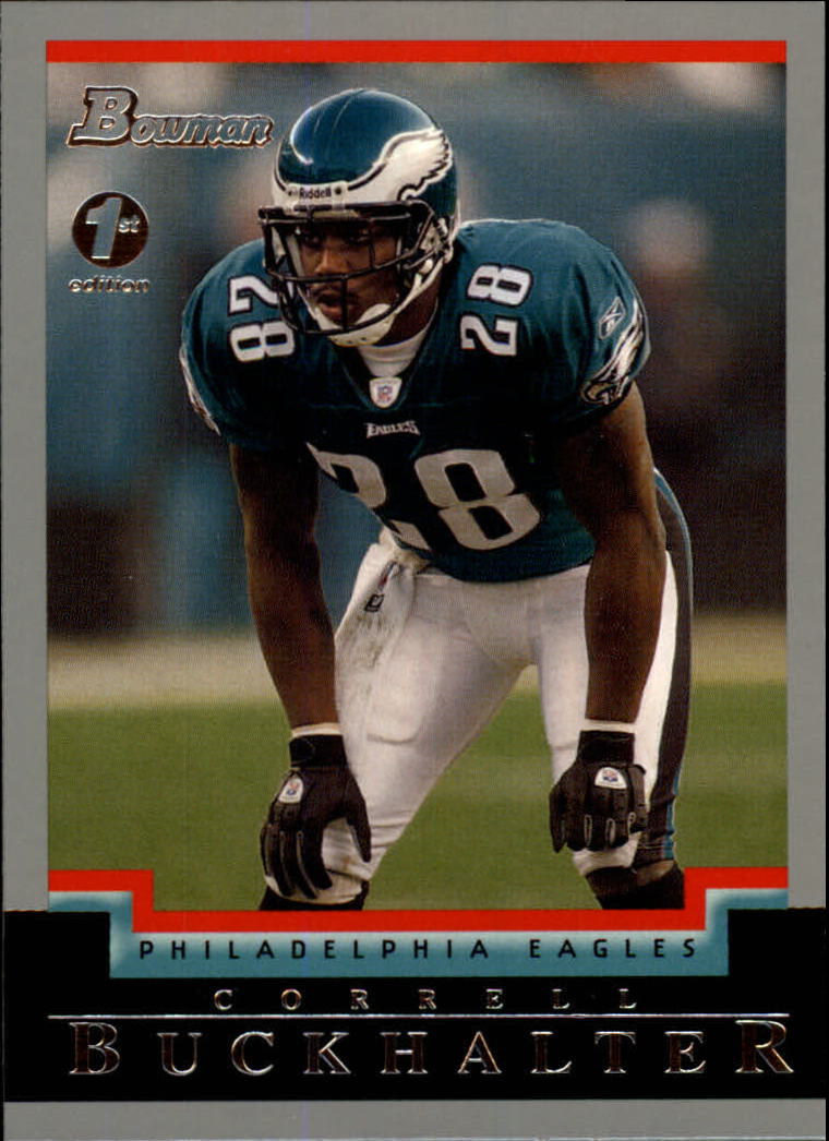 2004 Bowman First Edition #7 Correll Buckhalter