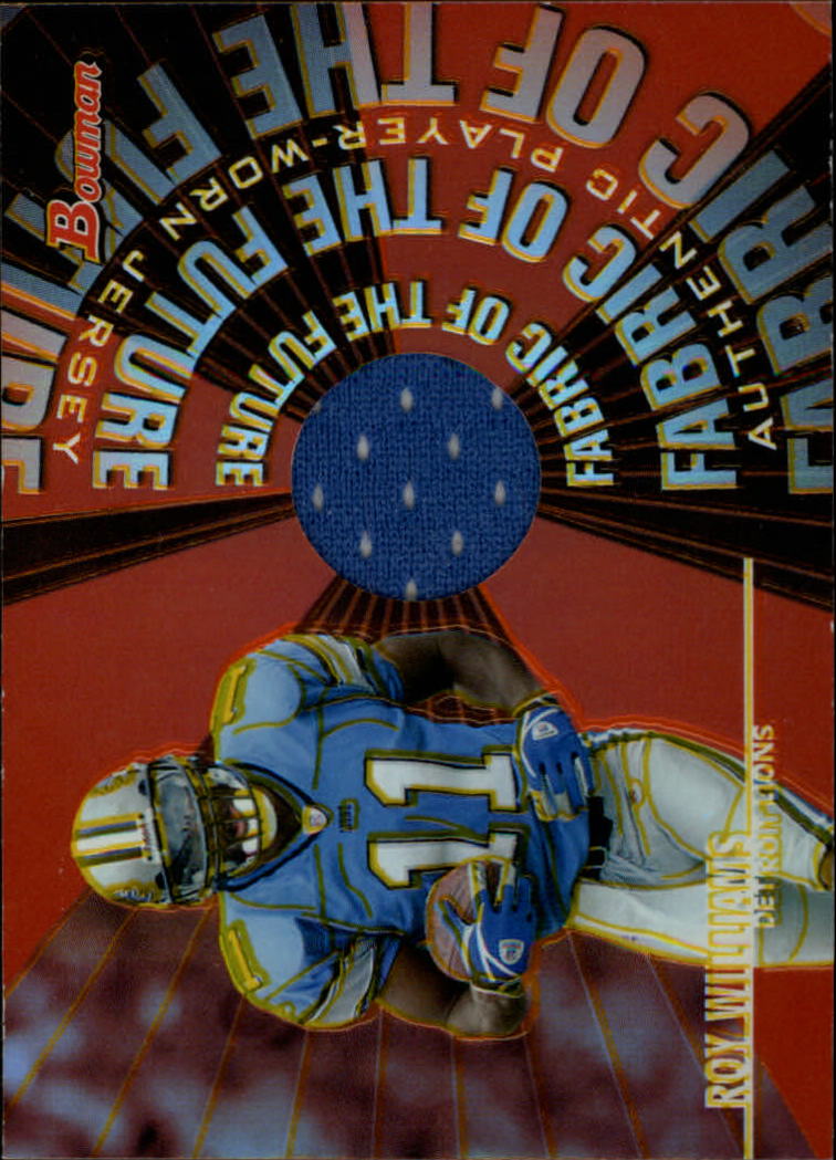 2004 Bowman Fabric of the Future #FFRW Roy Williams WR I