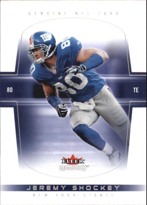 2004 Fleer Genuine #18 Jeremy Shockey