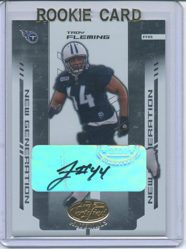 2004 Leaf Certified Materials #198 Troy Fleming AU RC