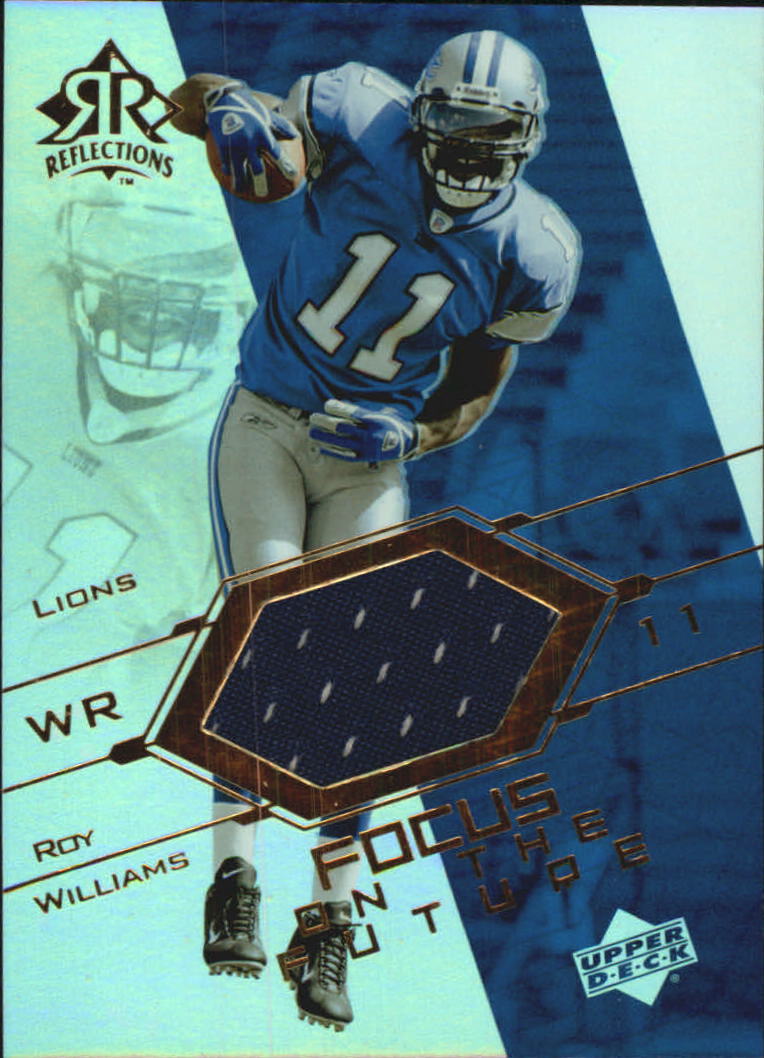 2004 Reflections Focus on the Future Jerseys Gold #FORO Roy Williams WR front image