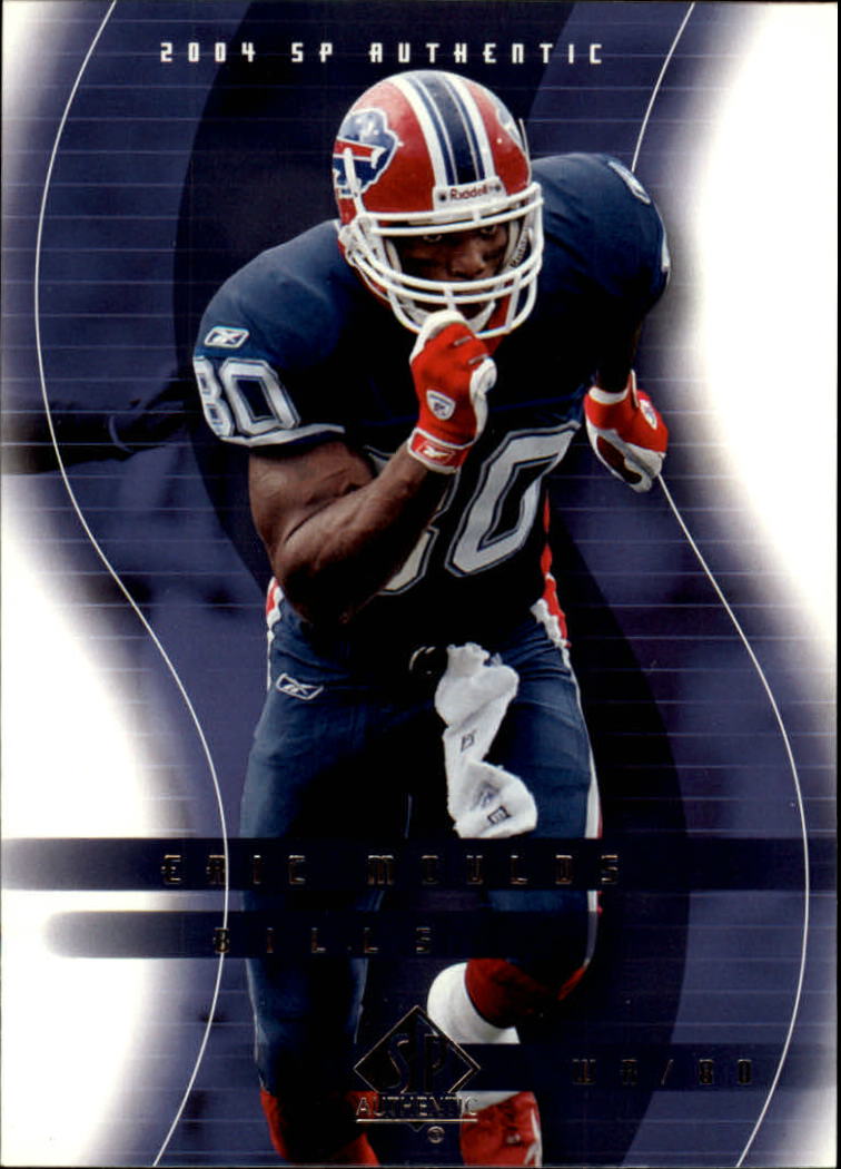 2004 SP Authentic #10 Eric Moulds