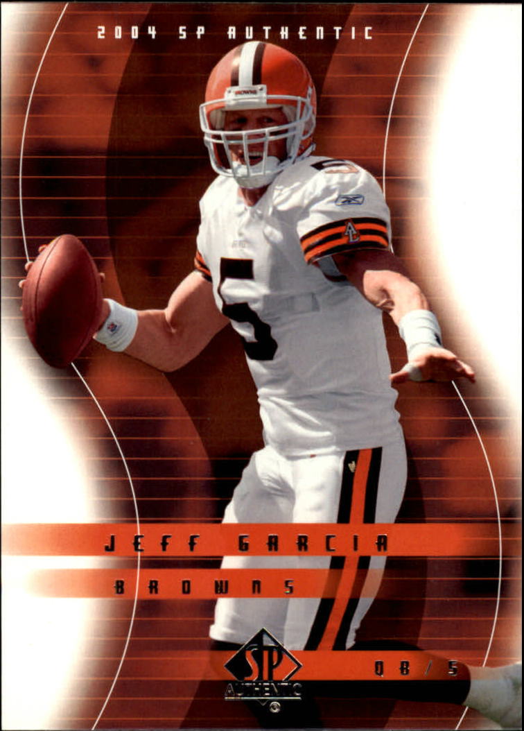 2004 SP Authentic #22 Jeff Garcia